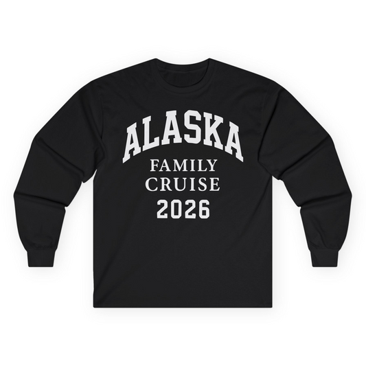 Alaska Family Cruise 2026 Matching Vacation Shirt for Groups — Long Sleeve Long Sleeve Shirt – Alaska Cruise Shirts