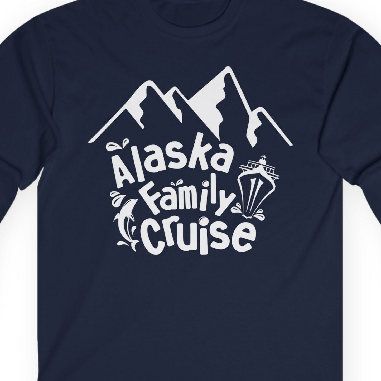 Alaska Family Cruise Adventure Shirt Long Sleeve Shirt – Alaska Cruise Shirts Close Up