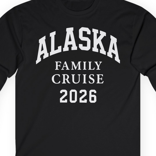 Alaska Family Cruise 2026 Matching Vacation Shirt for Groups — Long Sleeve Long Sleeve Shirt – Alaska Cruise Shirts Close Up