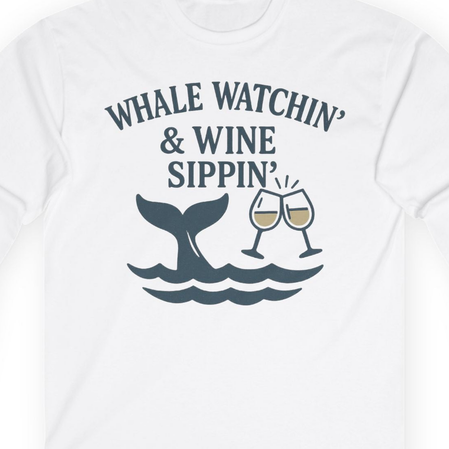 Whale Watching and Wine Sippin Shirt Long Sleeve Shirt – Alaska Cruise Shirts Close Up