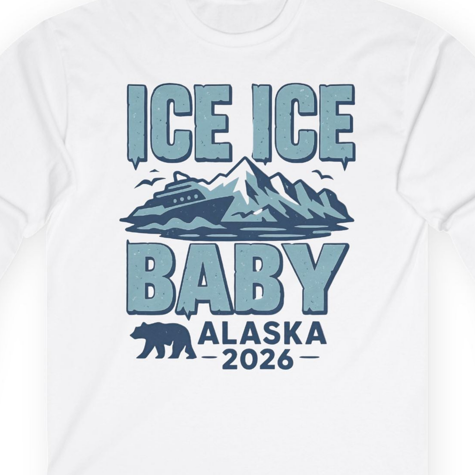 Ice Ice Baby Alaska Cruise Shirt Long Sleeve Shirt – Alaska Cruise Shirts Close Up