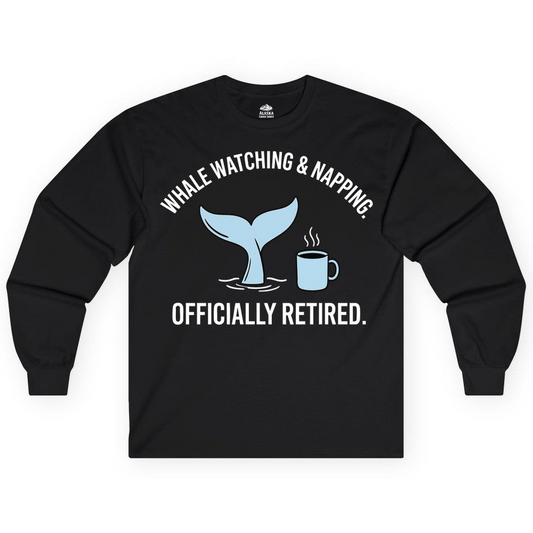Retired Whale Watching and Napping Shirt Long Sleeve Shirt – Alaska Cruise Shirts Close Up