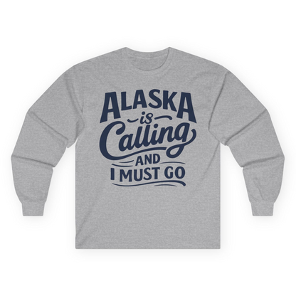 Alaska Is Calling Adventure Typography Shirt Long Sleeve Shirt – Sport Grey – Alaska Cruise Shirts