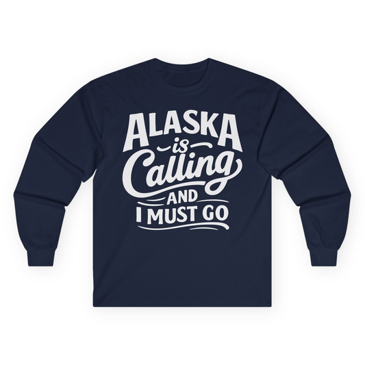 Alaska Is Calling Adventure Typography Shirt Long Sleeve Shirt – Navy – Alaska Cruise Shirts