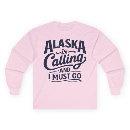 Alaska Is Calling Adventure Typography Shirt Long Sleeve Shirt – Light Pink – Alaska Cruise Shirts