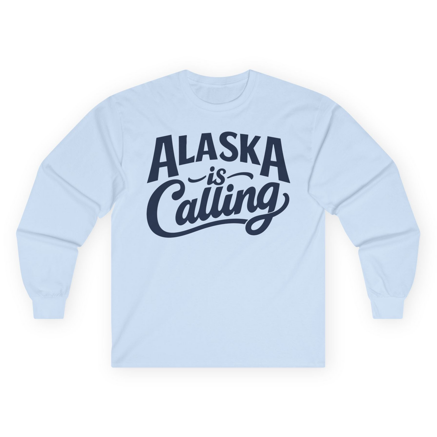 Alaska Is Calling long sleeve shirt Long Sleeve Shirt – Light Blue – Alaska Cruise Shirts