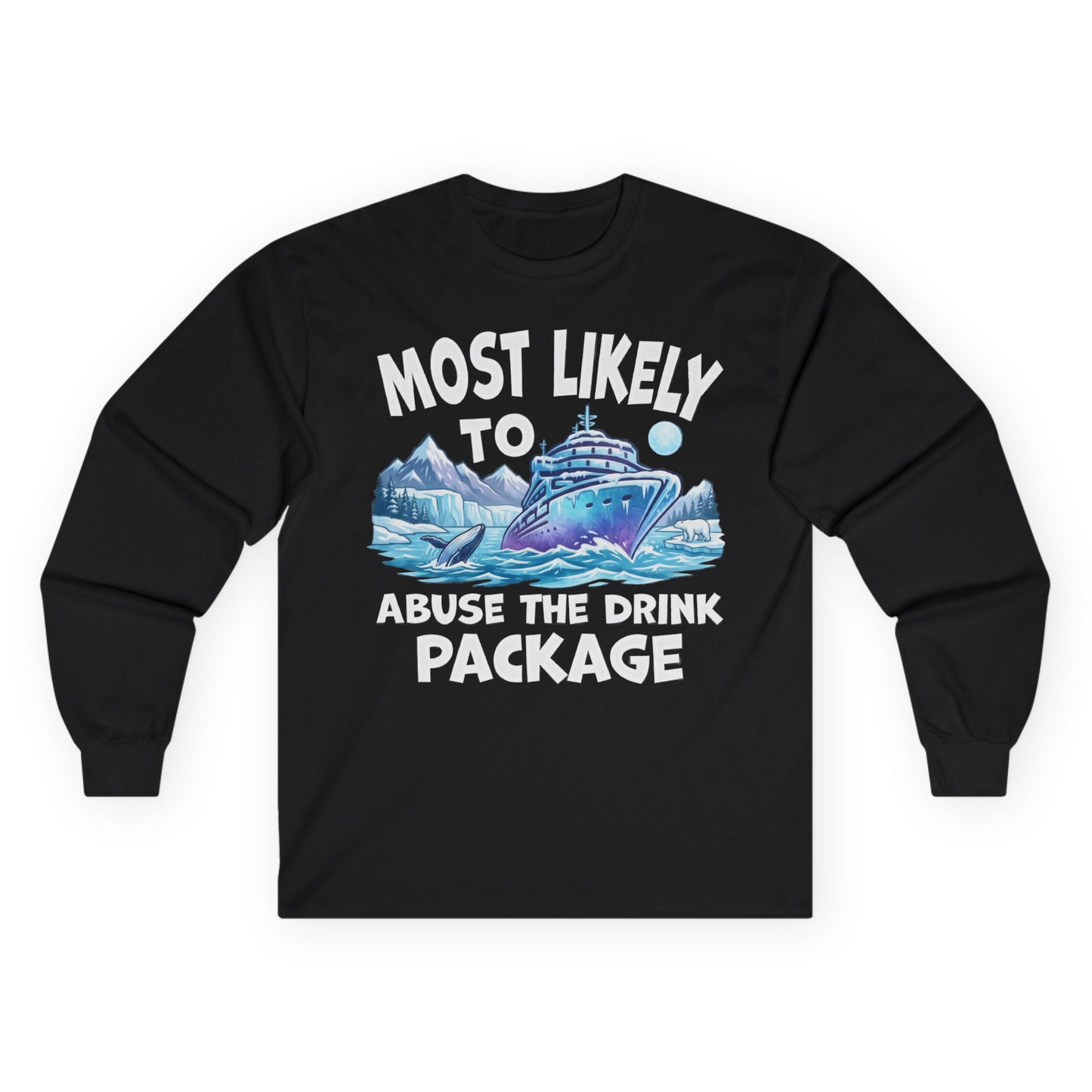Funny Alaska Cruise long sleeve shirt Long Sleeve Shirt – Black – Alaska Cruise Shirts