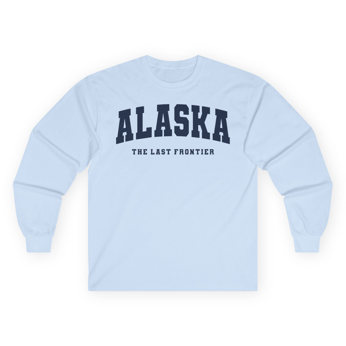 Alaska The Last Frontier Bold Collegiate Vintage State Pride Shirt — Long Sleeve Long Sleeve Shirt – Light Blue – Alaska Cruise Shirts