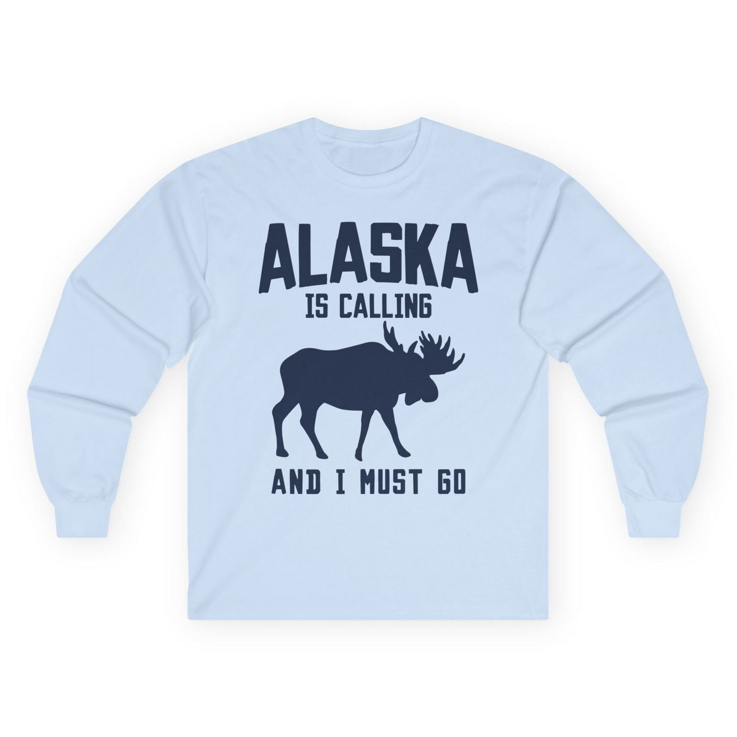 Alaska Is Calling Moose Silhouette Shirt Long Sleeve Shirt – Light Blue – Alaska Cruise Shirts