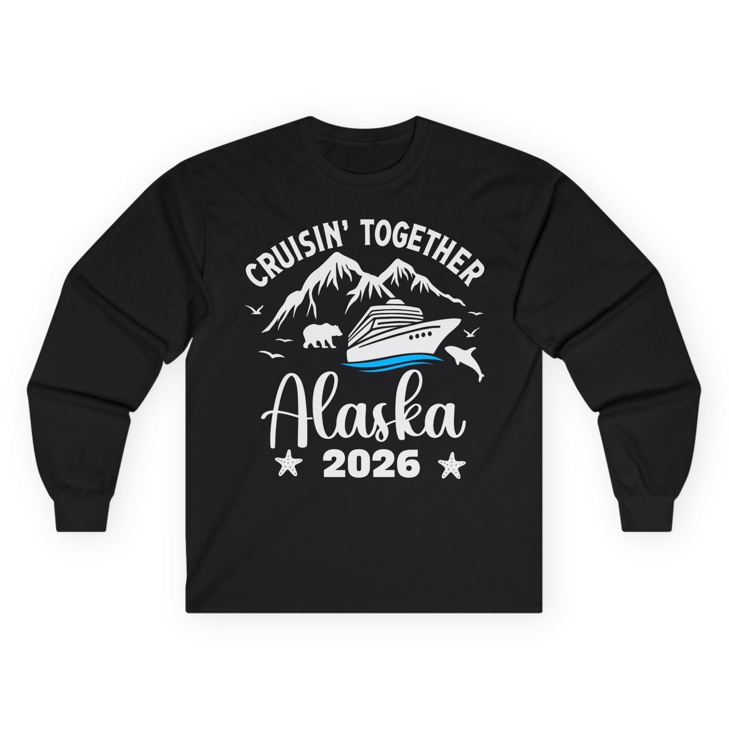 Alaska Cruise Adventure 2026 Shirt Long Sleeve Shirt – Black – Alaska Cruise Shirts