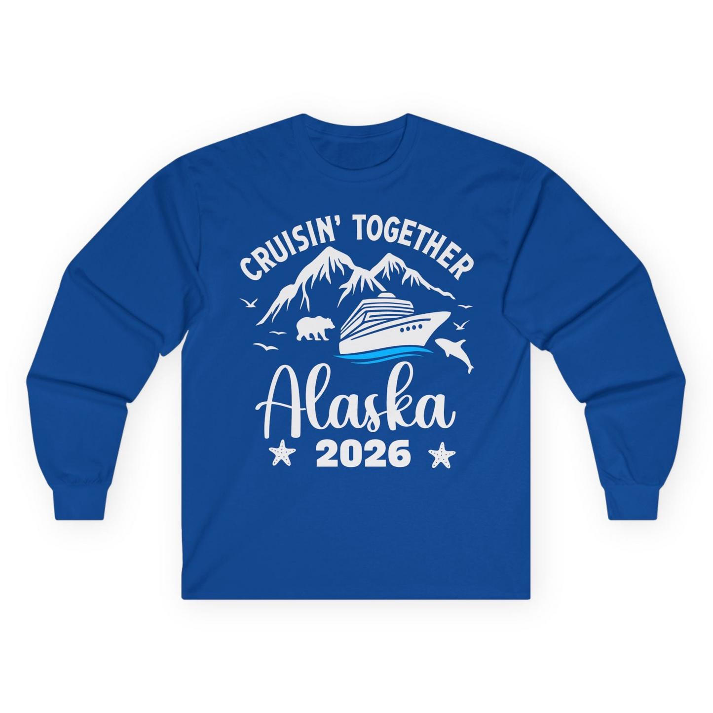 Alaska Cruise Adventure 2026 Shirt Long Sleeve Shirt – Royal – Alaska Cruise Shirts