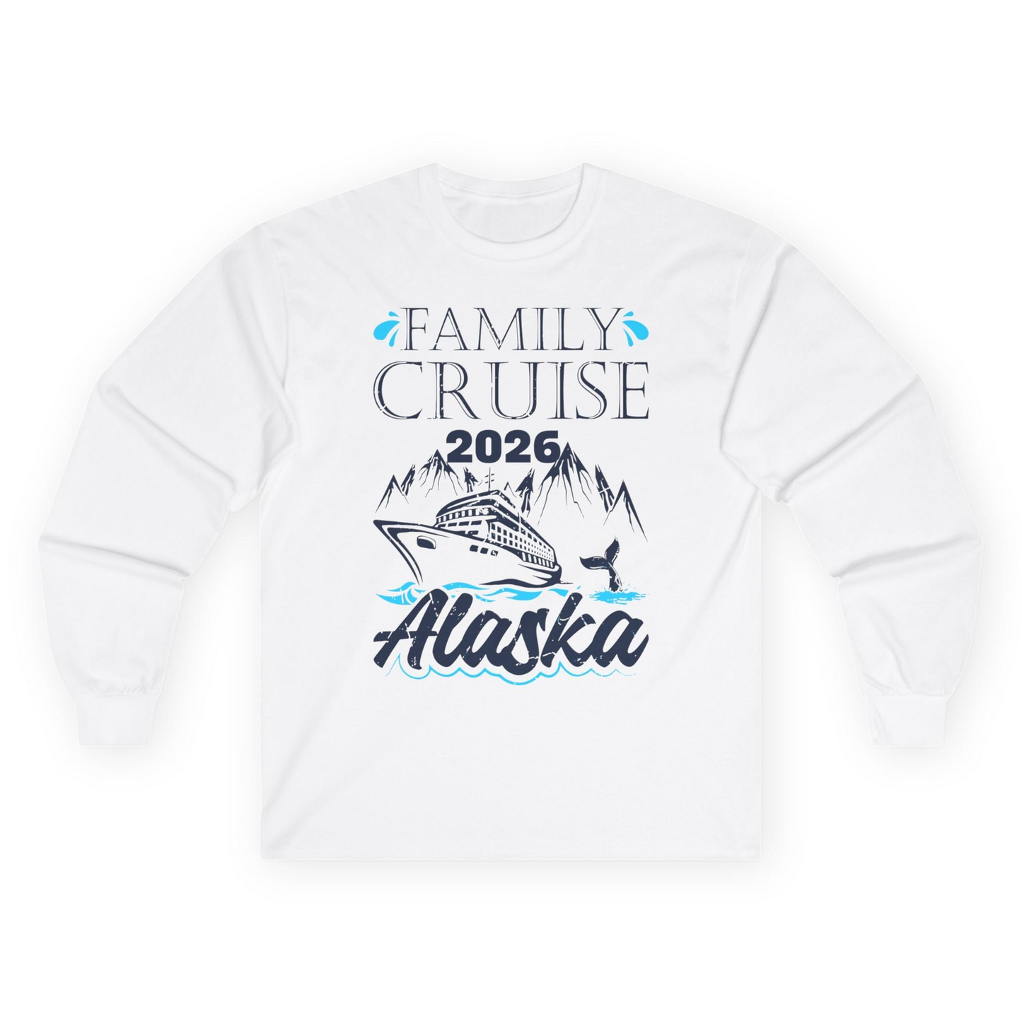 Alaska Family Cruise Shirt Long Sleeve Shirt – White – Alaska Cruise Shirts