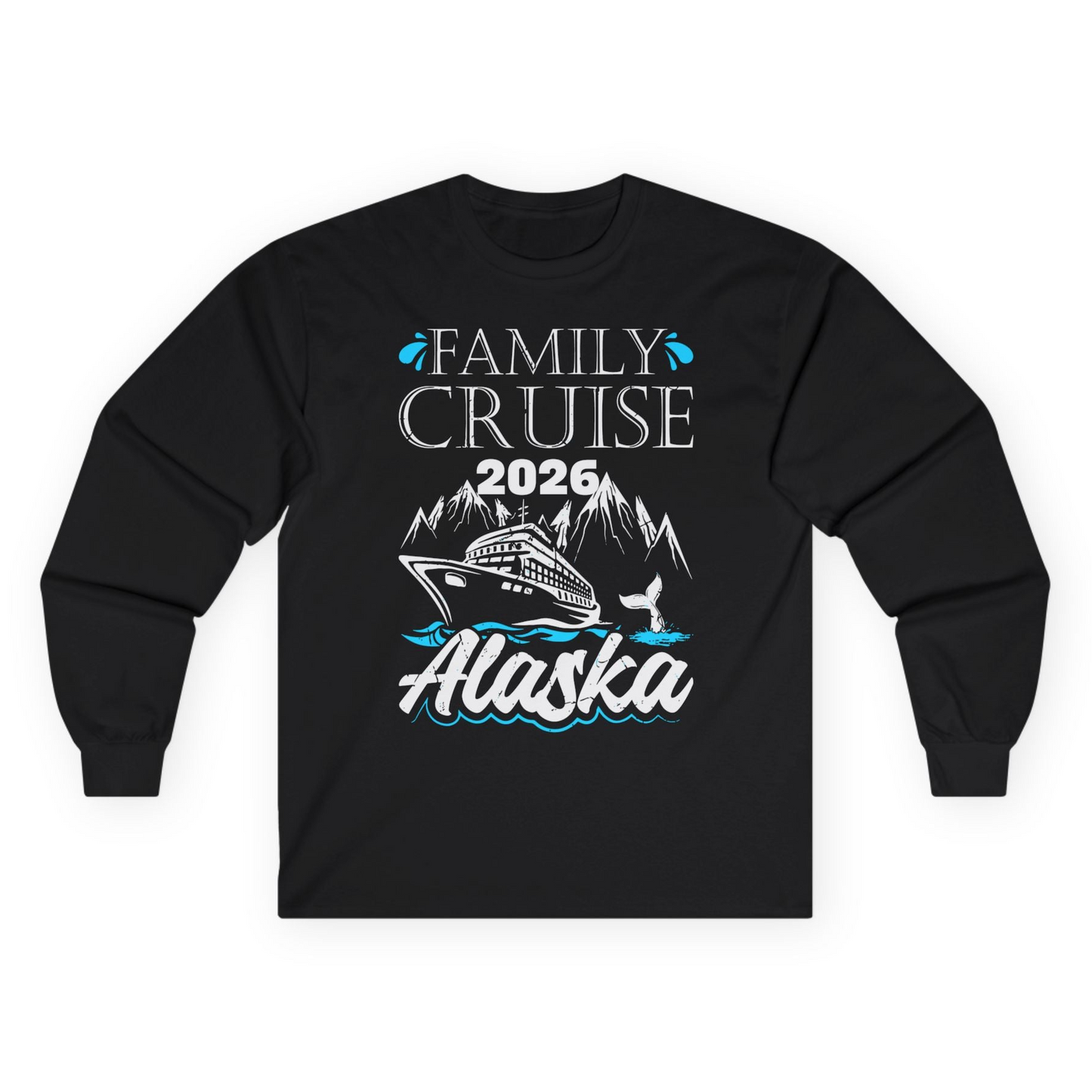 Alaska Family Cruise Shirt Long Sleeve Shirt – Black – Alaska Cruise Shirts
