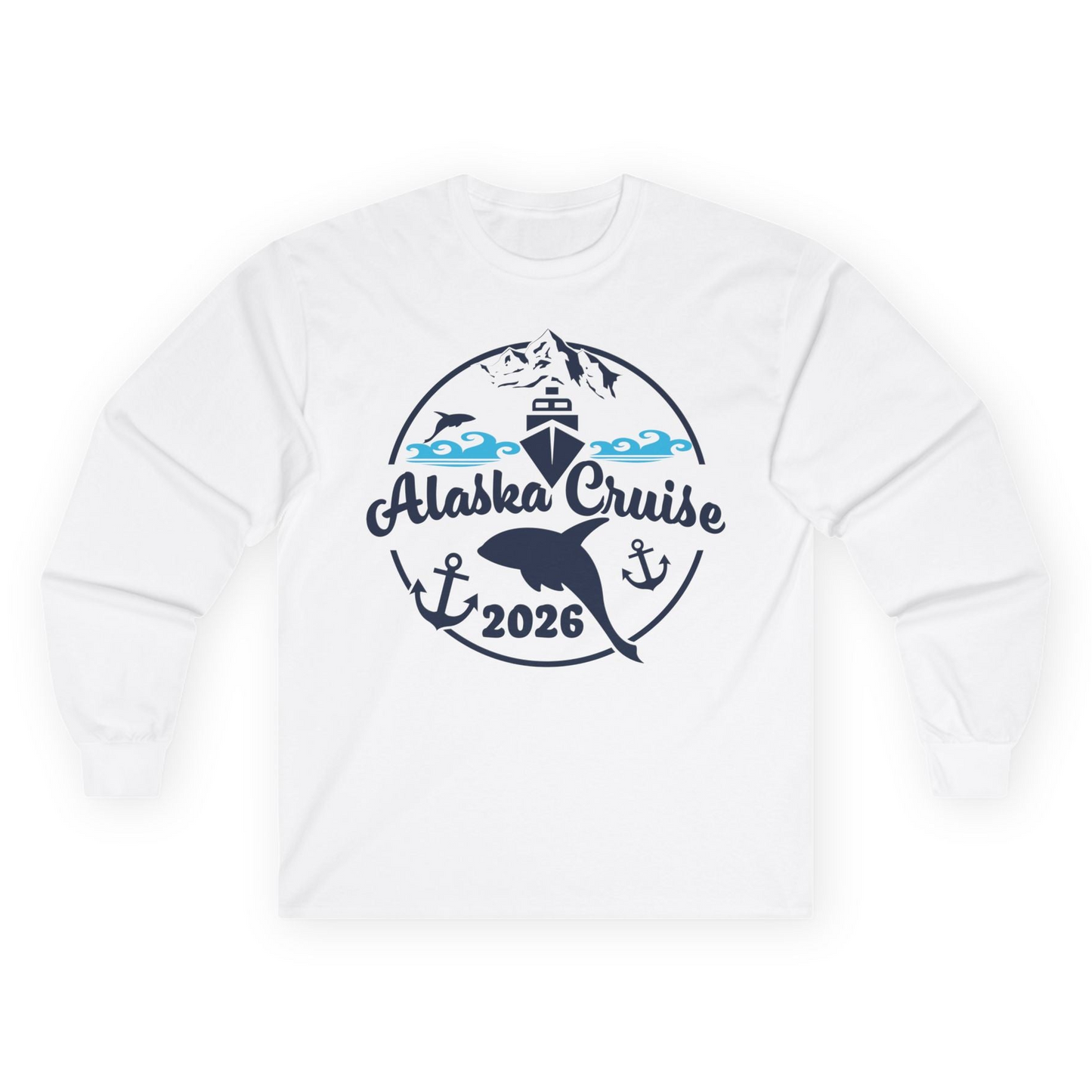 Alaska Cruise 2026 Shirt Long Sleeve Shirt – White – Alaska Cruise Shirts