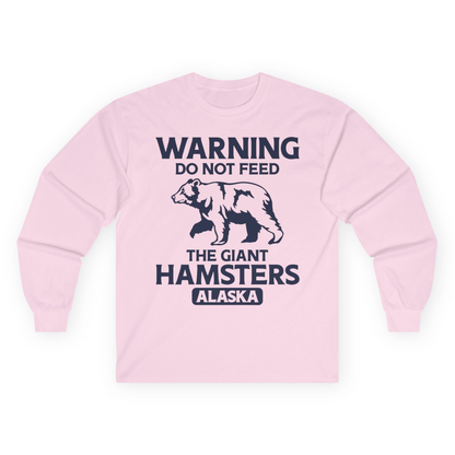 Warning Do Not Feed The Giant Hamsters Alaska Funny Bear Shirt — Long Sleeve Long Sleeve Shirt – Light Pink – Alaska Cruise Shirts