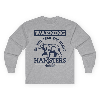 Funny Alaska Bear Warning Parody Do Not Feed the Giant Hamsters Shirt — Long Sleeve Long Sleeve Shirt – Sport Grey – Alaska Cruise Shirts