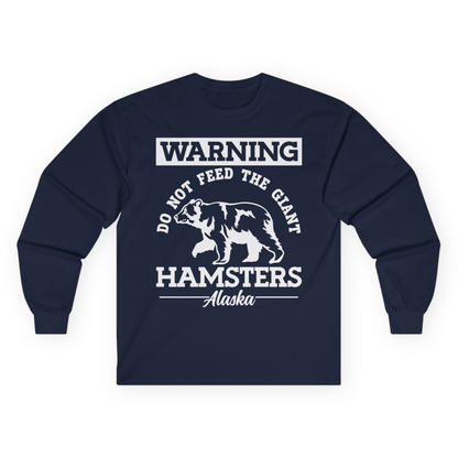 Funny Alaska Bear Warning Parody Do Not Feed the Giant Hamsters Shirt — Long Sleeve Long Sleeve Shirt – Navy – Alaska Cruise Shirts