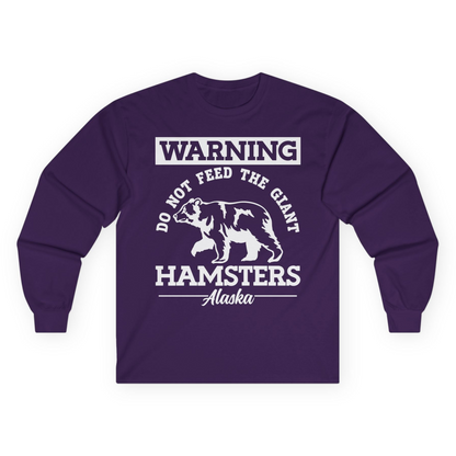 Funny Alaska Bear Warning Parody Do Not Feed the Giant Hamsters Shirt — Long Sleeve Long Sleeve Shirt – Purple – Alaska Cruise Shirts