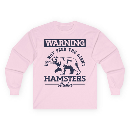 Funny Alaska Bear Warning Parody Do Not Feed the Giant Hamsters Shirt — Long Sleeve Long Sleeve Shirt – Light Pink – Alaska Cruise Shirts