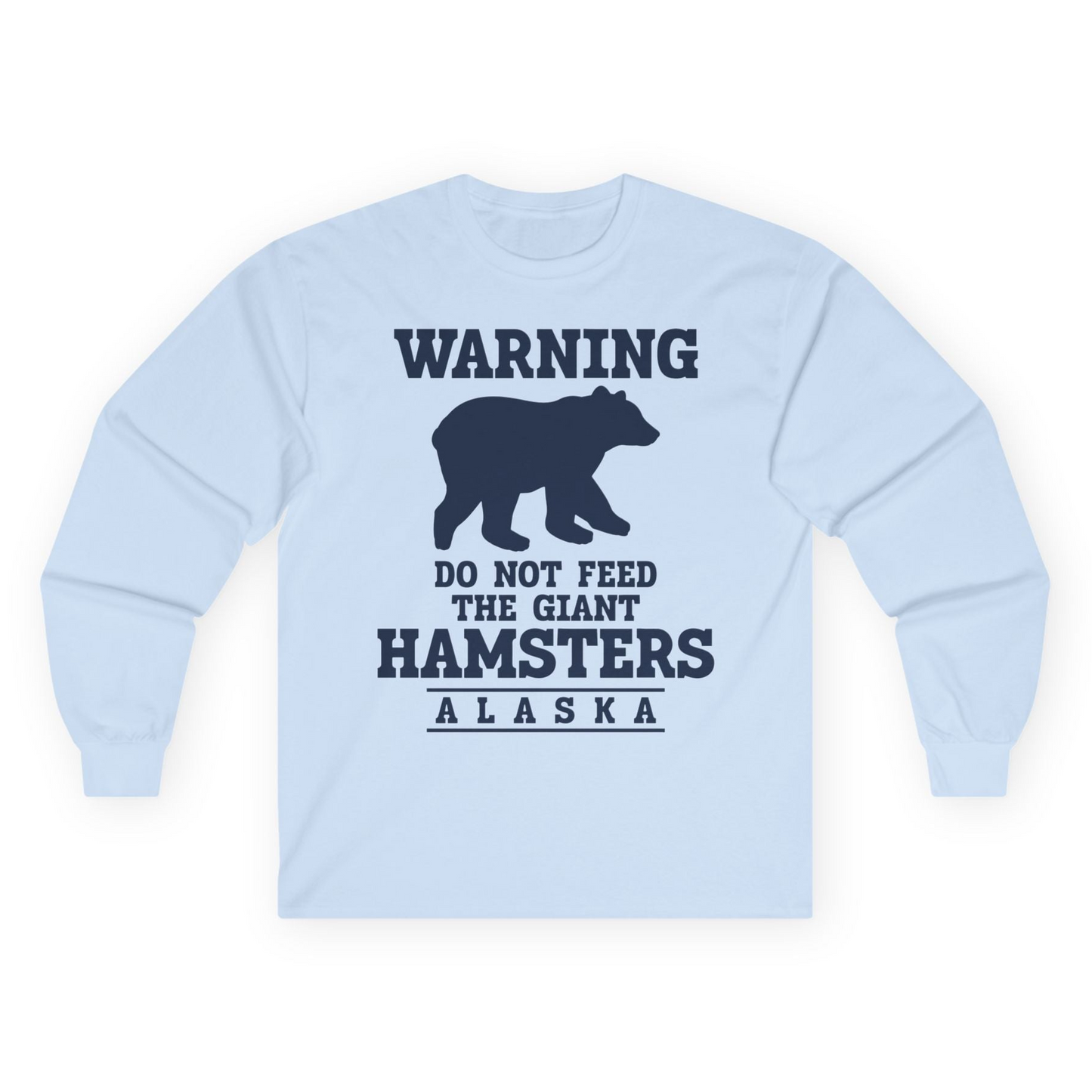 Funny Alaska Bear Warning Shirt Long Sleeve Shirt – Unknown – Alaska Cruise Shirts