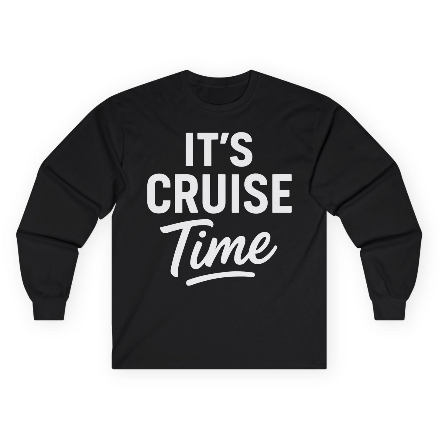It’s Cruise Time Vacation Shirt for Cruise Lovers and Travelers — Long Sleeve Long Sleeve Shirt – Black – Alaska Cruise Shirts