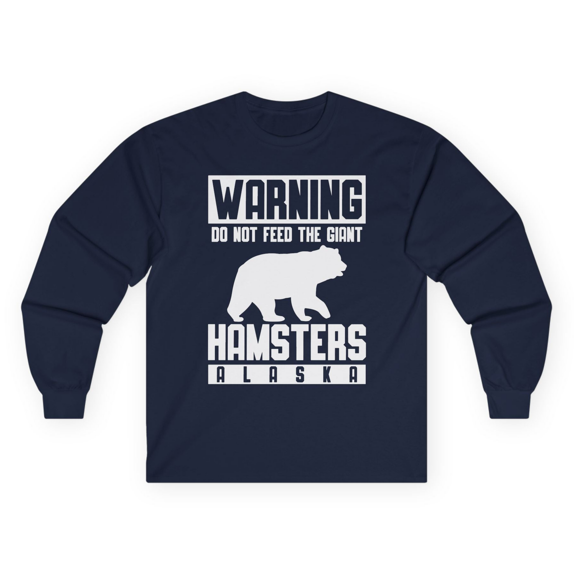Funny Alaska Bear Giant Hamster Warning Sign Shirt for Travelers Long Sleeve Shirt – Navy – Alaska Cruise Shirts