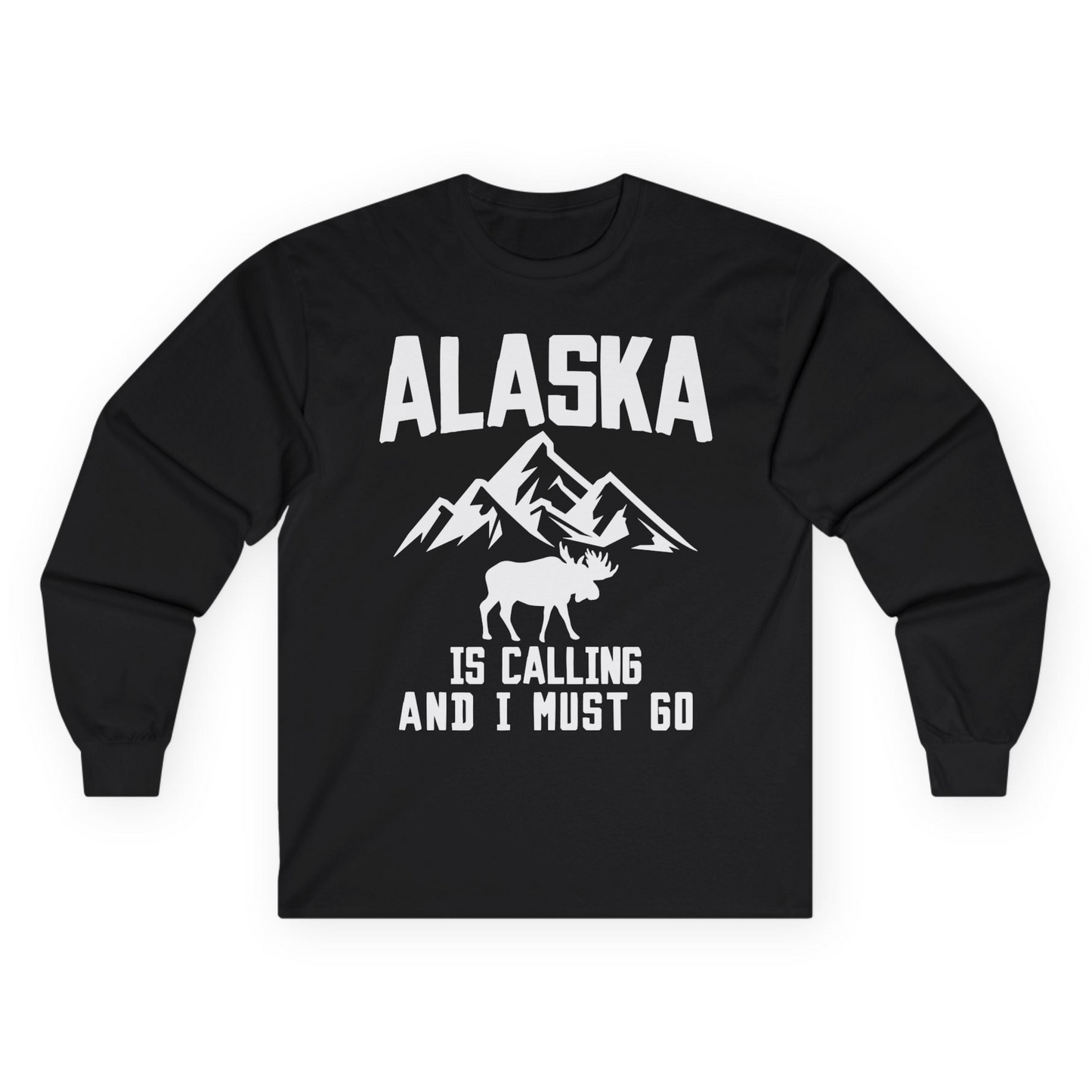 Alaska Is Calling Moose Mountains Adventure Silhouette Nature Shirt Long Sleeve Shirt – Black – Alaska Cruise Shirts