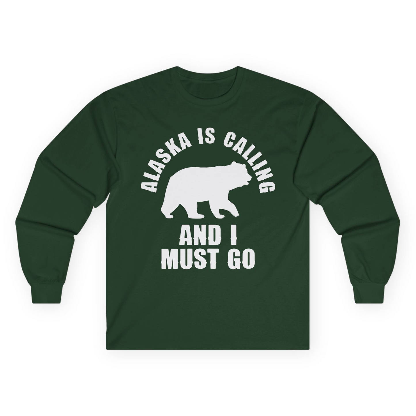 Alaska Is Calling Bear Silhouette Adventure Shirt - Bold Travel Quote Tee Long Sleeve Shirt – Forest Green – Alaska Cruise Shirts