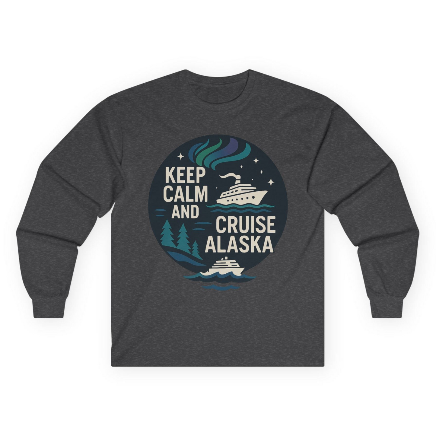 Keep Calm Cruise Alaska Shirt - Northern Lights Pine Trees Retro Tee Long Sleeve Shirt – Dark Heather – Alaska Cruise Shirts