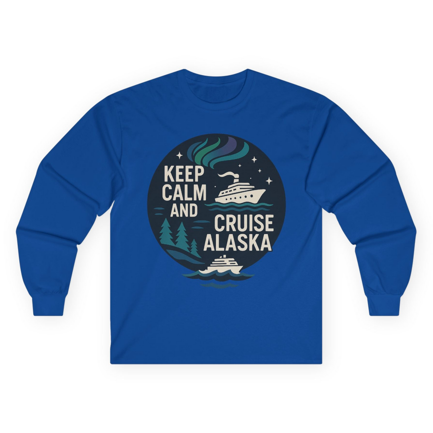 Keep Calm Cruise Alaska Shirt - Northern Lights Pine Trees Retro Tee Long Sleeve Shirt – Royal – Alaska Cruise Shirts