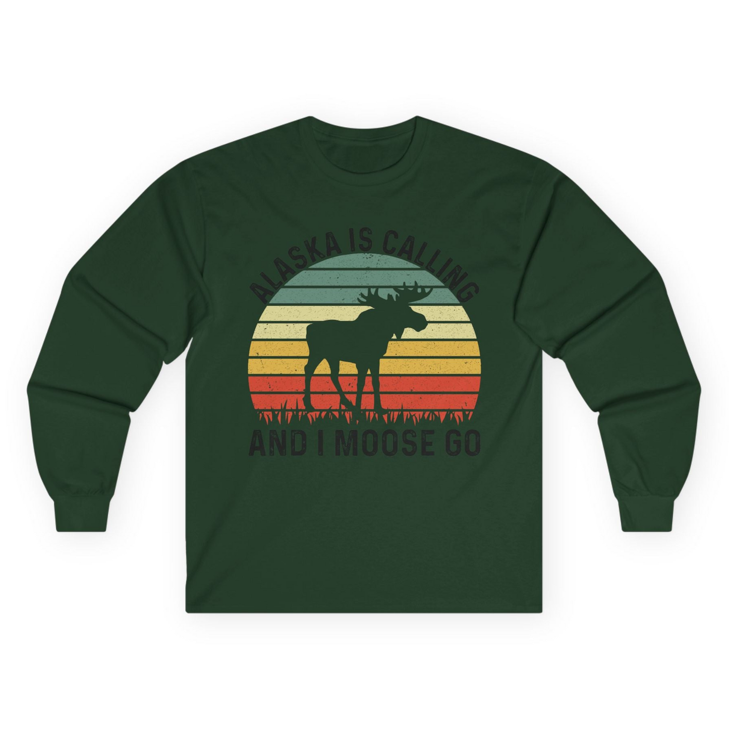 Alaska Is Calling And I Moose Go Retro Sunset Moose Graphic Shirt Long Sleeve Shirt – Forest Green – Alaska Cruise Shirts