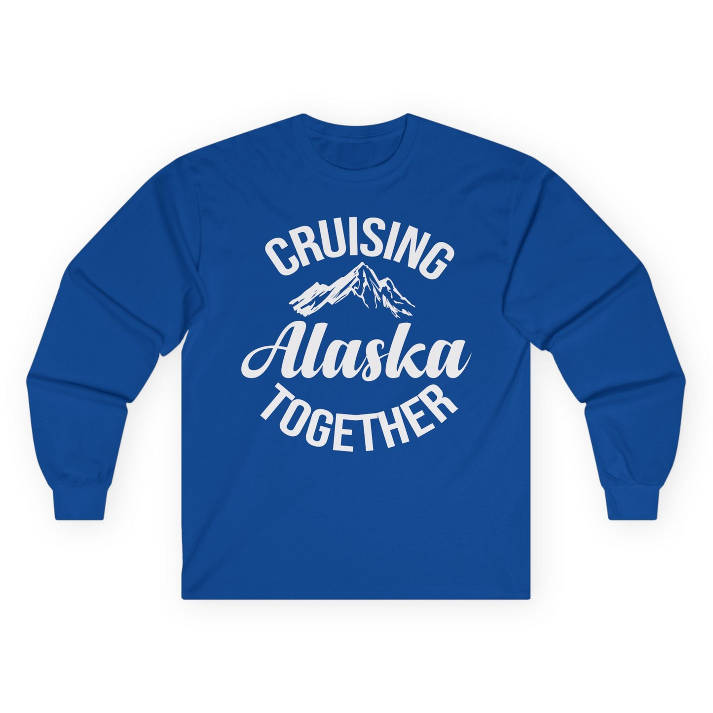 Cruising Alaska Together Mountain Adventure Travel Couples Shirt Long Sleeve Shirt – Royal – Alaska Cruise Shirts