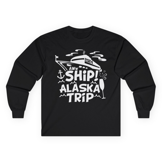 Aww Ship Alaska Cruise Shirt - Funny 2024 Group Vacation Graphic Tee Long Sleeve Shirt – Black – Alaska Cruise Shirts