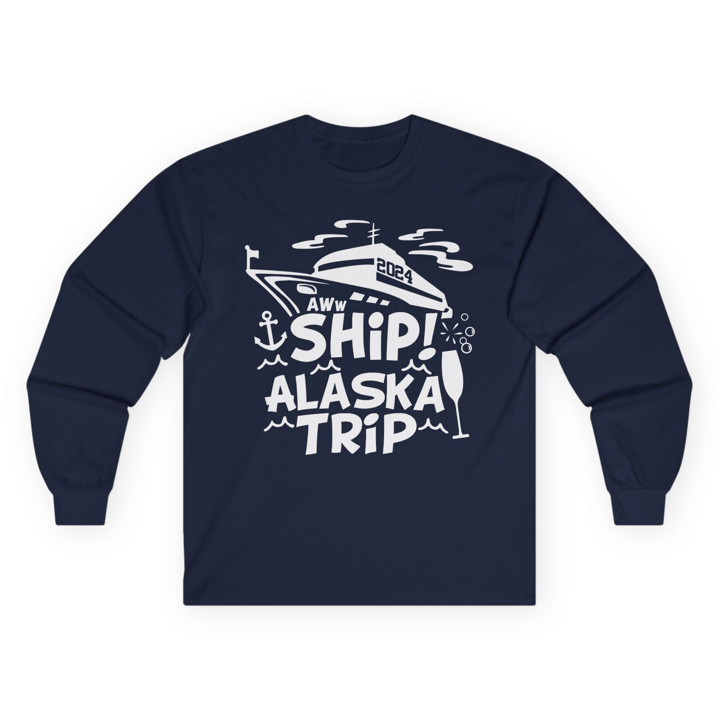 Aww Ship Alaska Cruise Shirt - Funny 2024 Group Vacation Graphic Tee Long Sleeve Shirt – Navy – Alaska Cruise Shirts