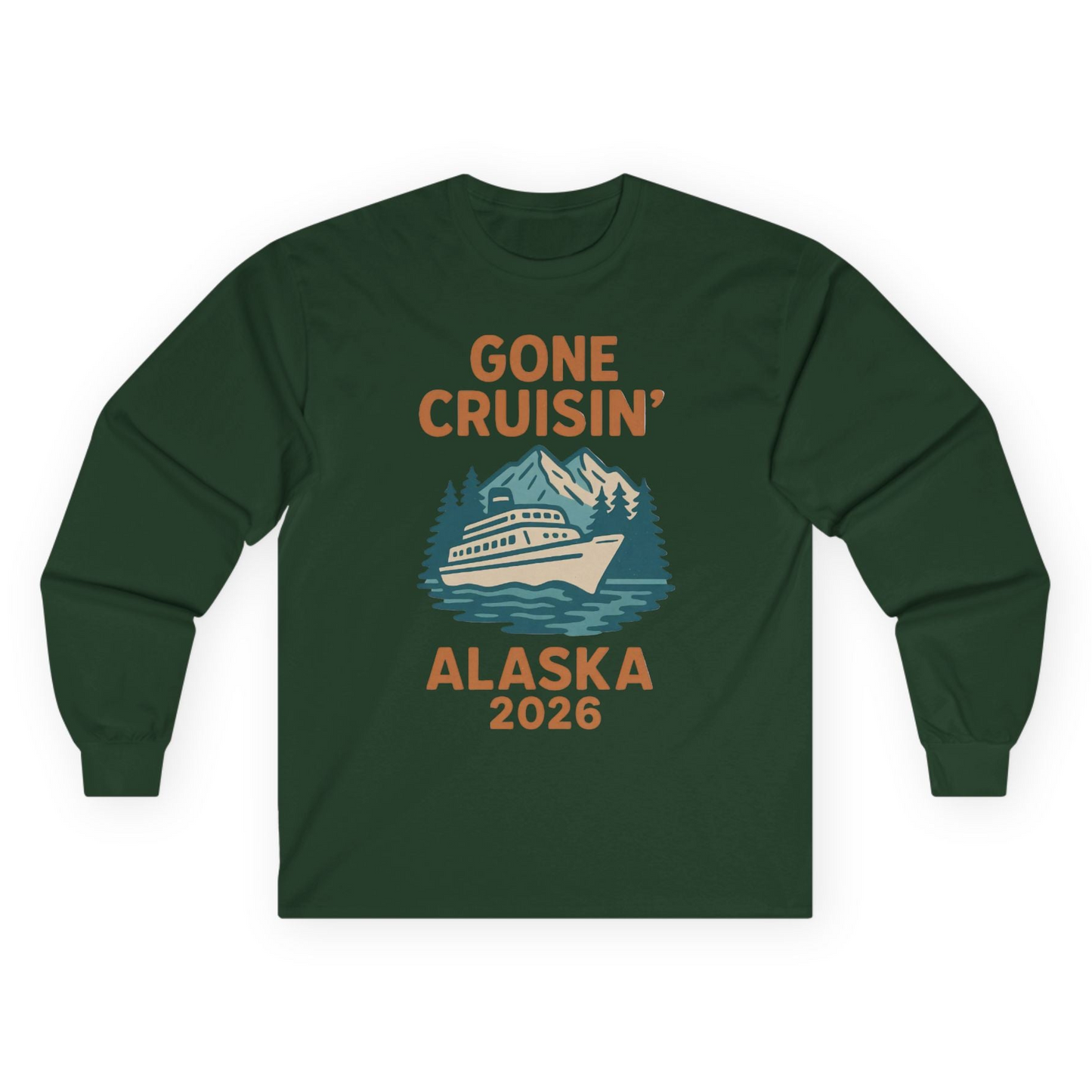 Gone Cruisin Alaska 2026 Retro Cruise Ship Nature Scenery Shirt Long Sleeve Shirt – Forest Green – Alaska Cruise Shirts