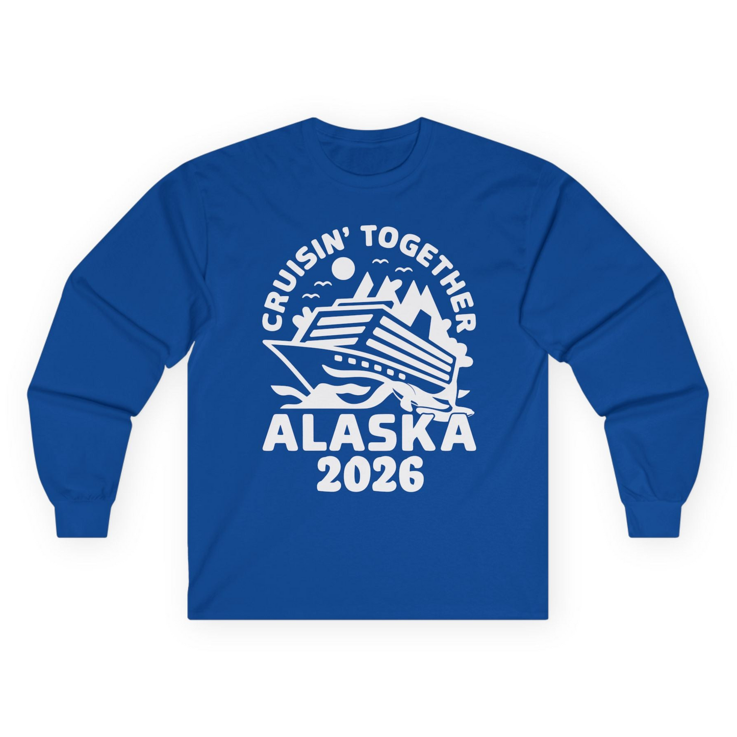 Cruisin Together Alaska Cruise Shirt - Scenic Mountains Ship 2026 Long Sleeve Shirt – Royal – Alaska Cruise Shirts