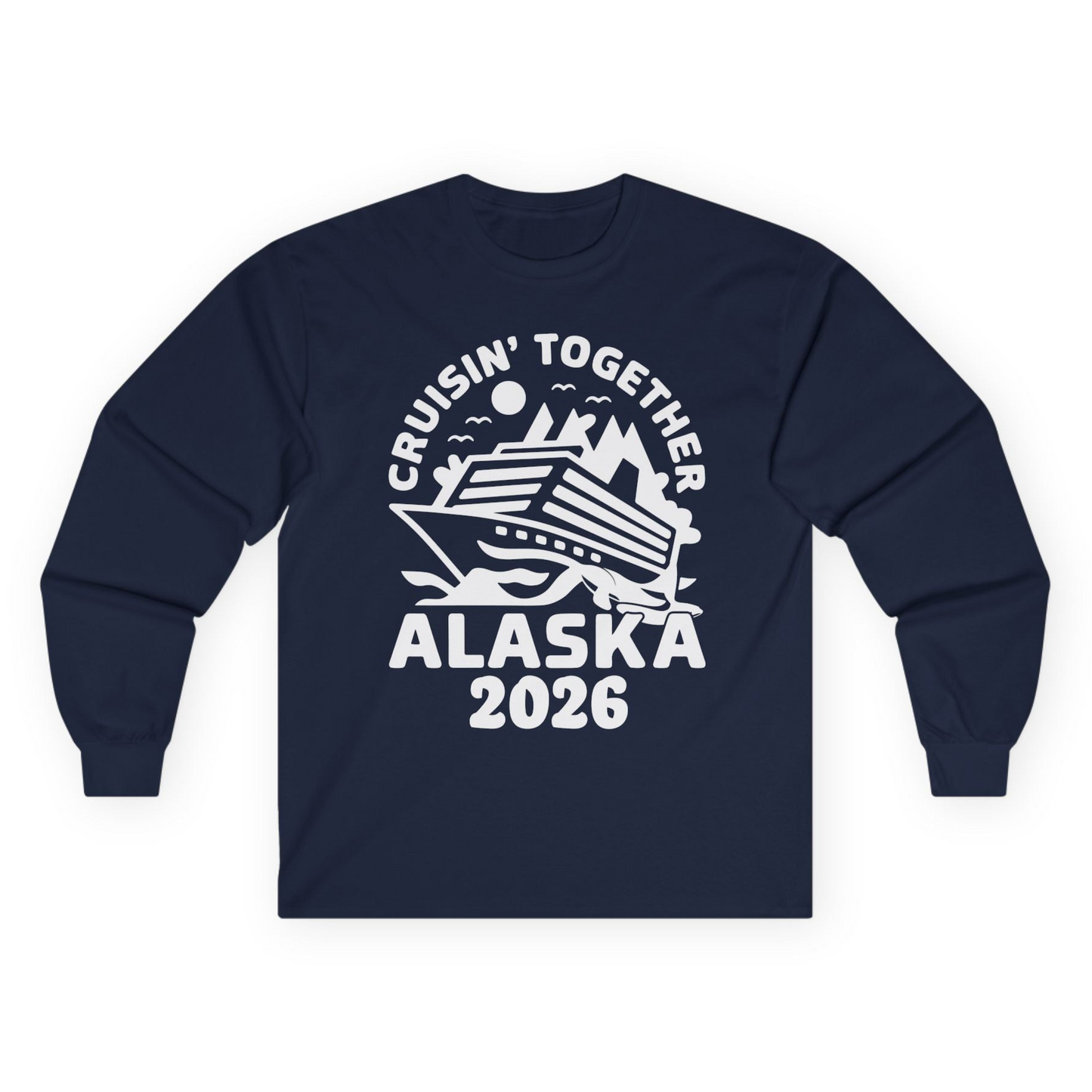 Cruisin Together Alaska Cruise Shirt - Scenic Mountains Ship 2026 Long Sleeve Shirt – Navy – Alaska Cruise Shirts