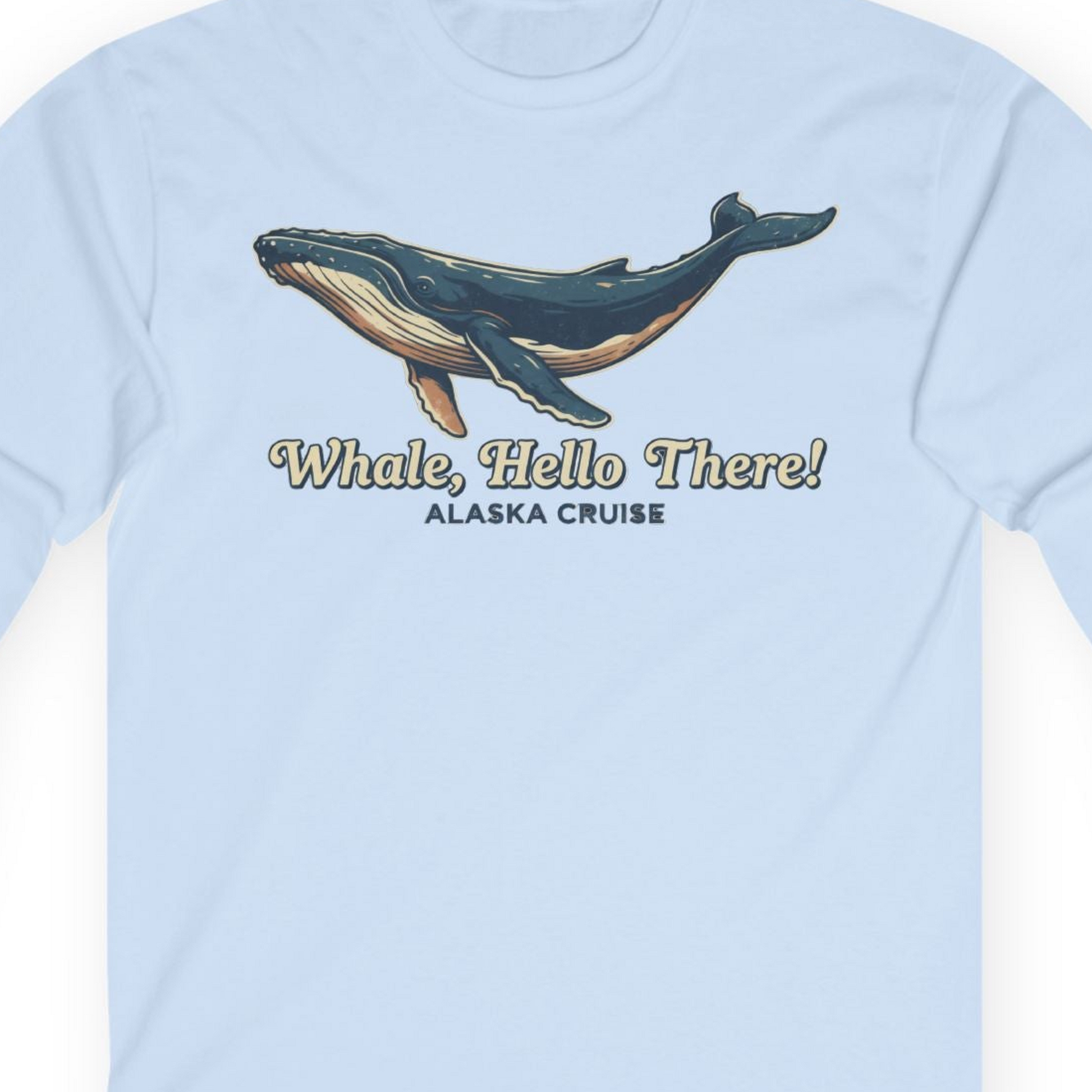 Whale Hello There Alaska Cruise long sleeve shirt Long Sleeve Shirt – Light Blue – Alaska Cruise Shirts Close Up