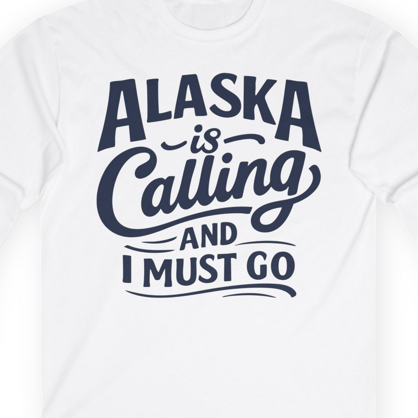 Alaska Is Calling Adventure Typography Shirt Long Sleeve Shirt – White – Alaska Cruise Shirts Close Up