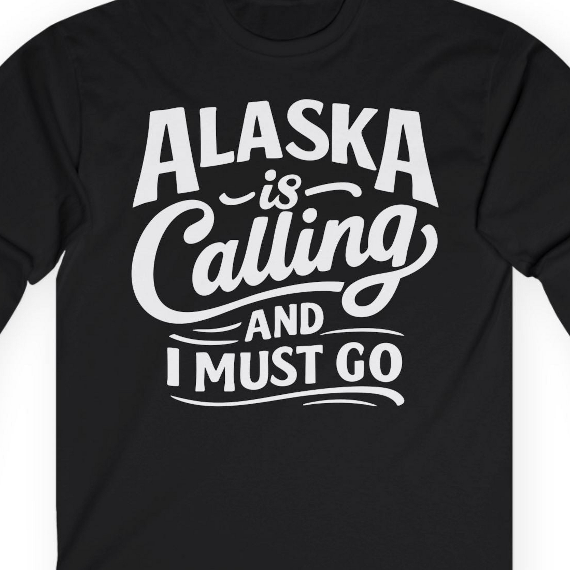 Alaska Is Calling Adventure Typography Shirt Long Sleeve Shirt – Black – Alaska Cruise Shirts Close Up