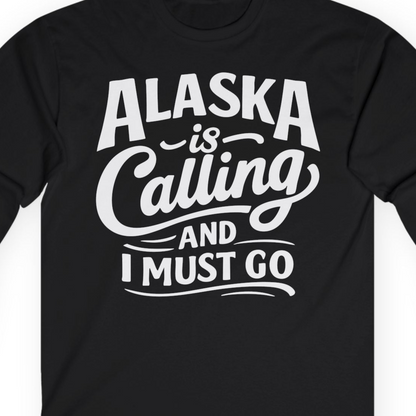 Alaska Is Calling Adventure Typography Shirt Long Sleeve Shirt – Black – Alaska Cruise Shirts Close Up