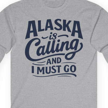 Alaska Is Calling Adventure Typography Shirt Long Sleeve Shirt – Sport Grey – Alaska Cruise Shirts Close Up