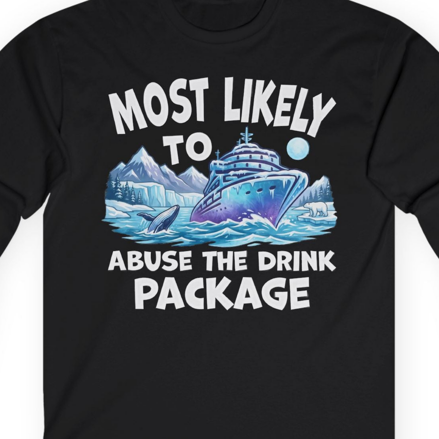 Funny Alaska Cruise long sleeve shirt Long Sleeve Shirt – Black – Alaska Cruise Shirts Close Up