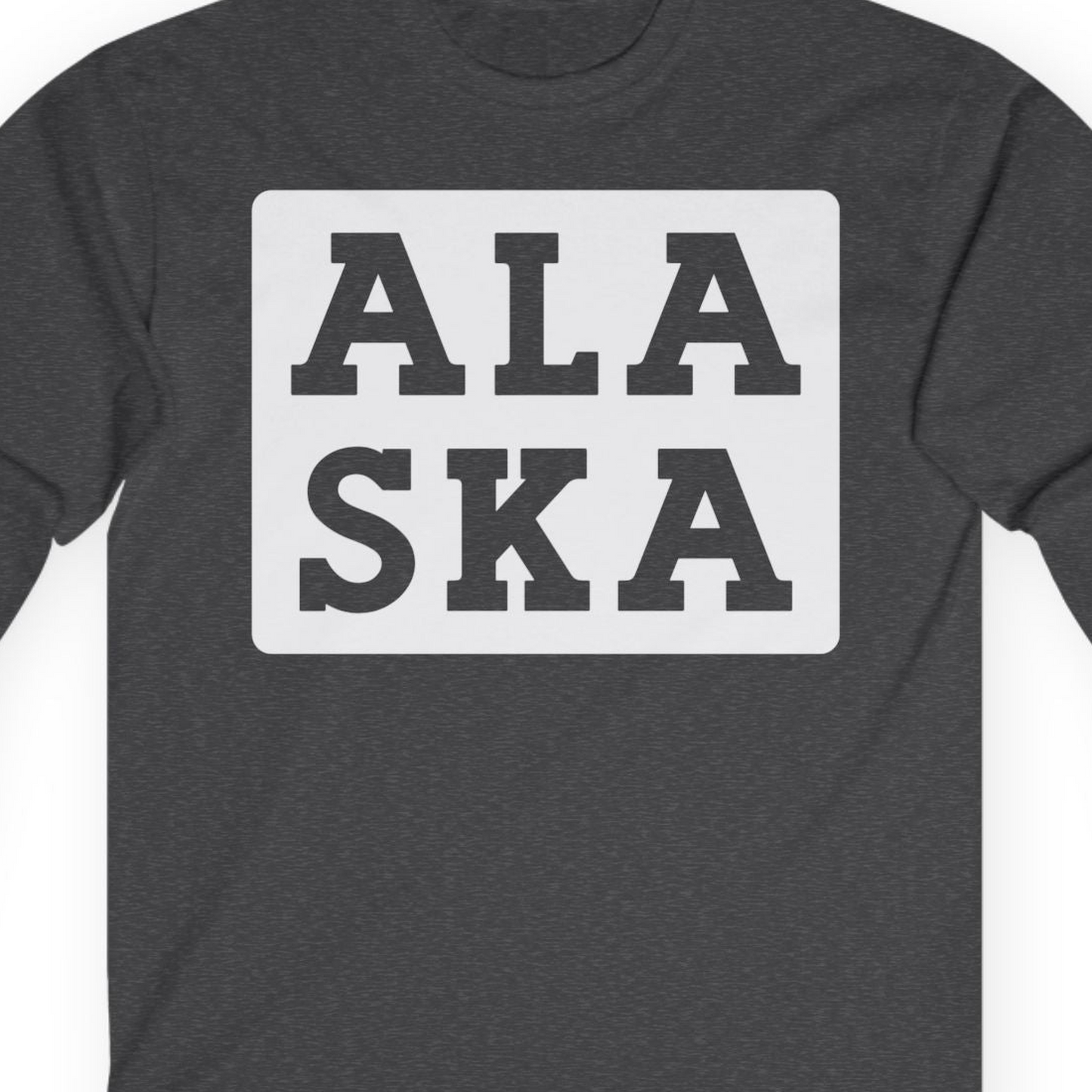Bold Alaska Block Text Shirt Long Sleeve Shirt – Dark Heather – Alaska Cruise Shirts Close Up
