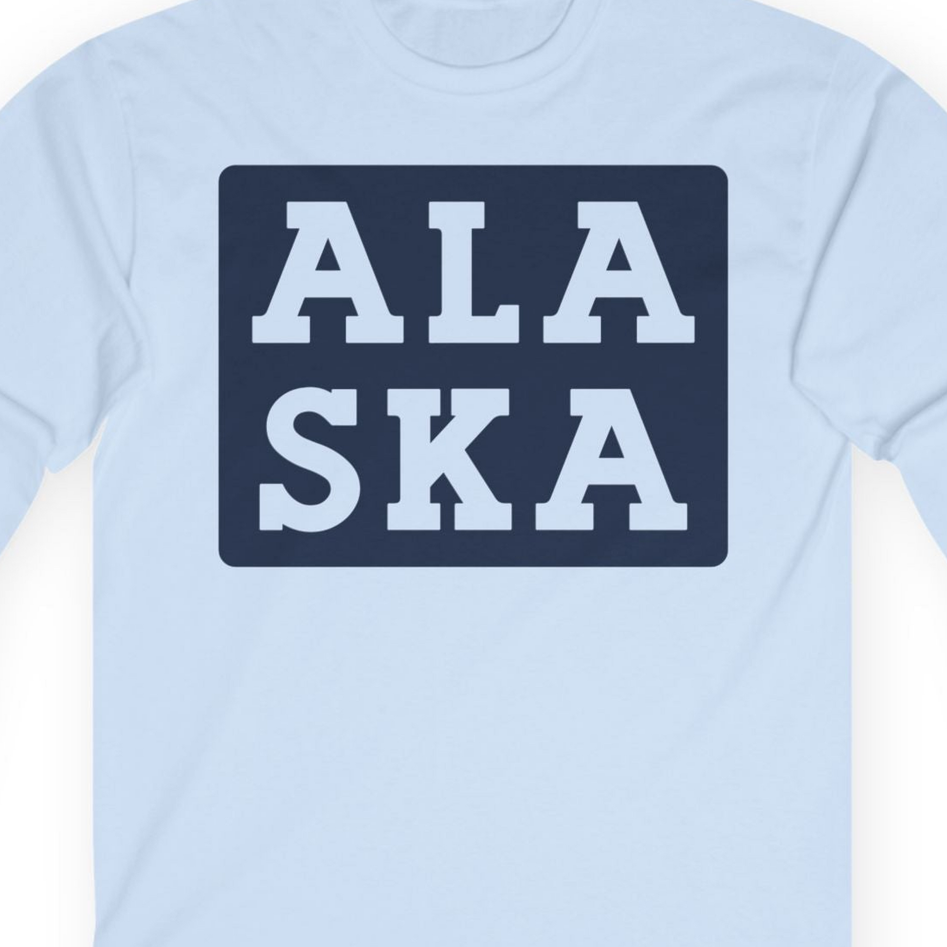 Bold Alaska Block Text Shirt Long Sleeve Shirt – Light Blue – Alaska Cruise Shirts Close Up