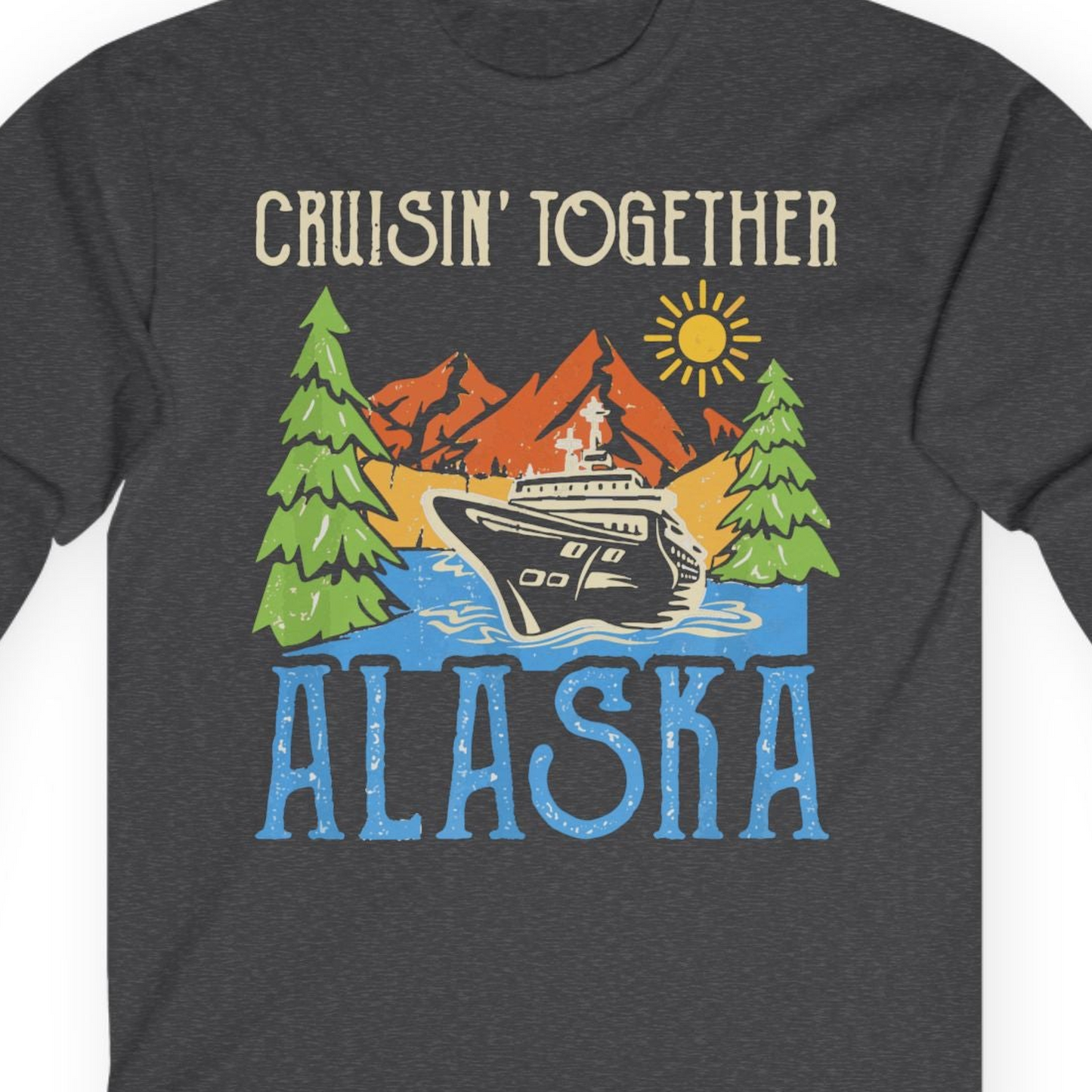 Alaska Cruise Adventure Nature Landscape Retro Family Shirt — Long Sleeve Long Sleeve Shirt – Dark Heather – Alaska Cruise Shirts Close Up