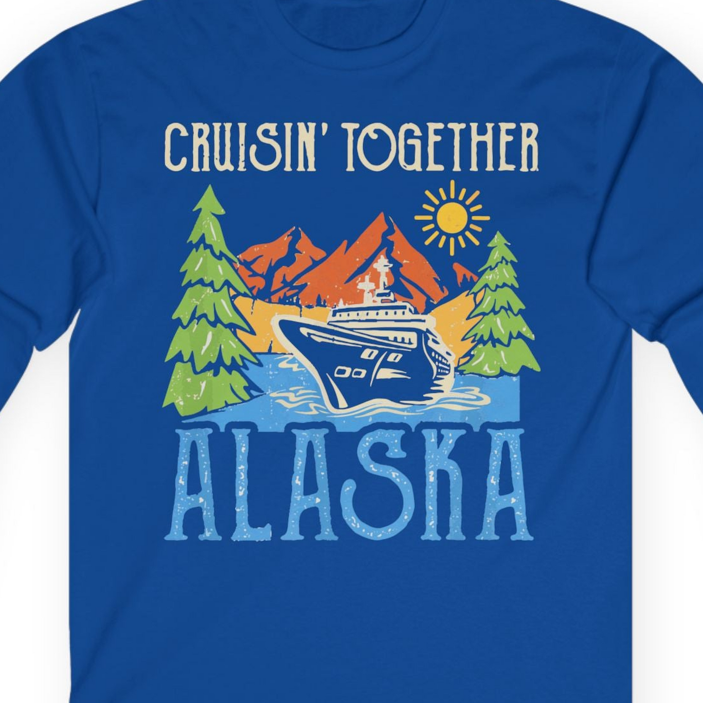Alaska Cruise Adventure Nature Landscape Retro Family Shirt — Long Sleeve Long Sleeve Shirt – Royal – Alaska Cruise Shirts Close Up