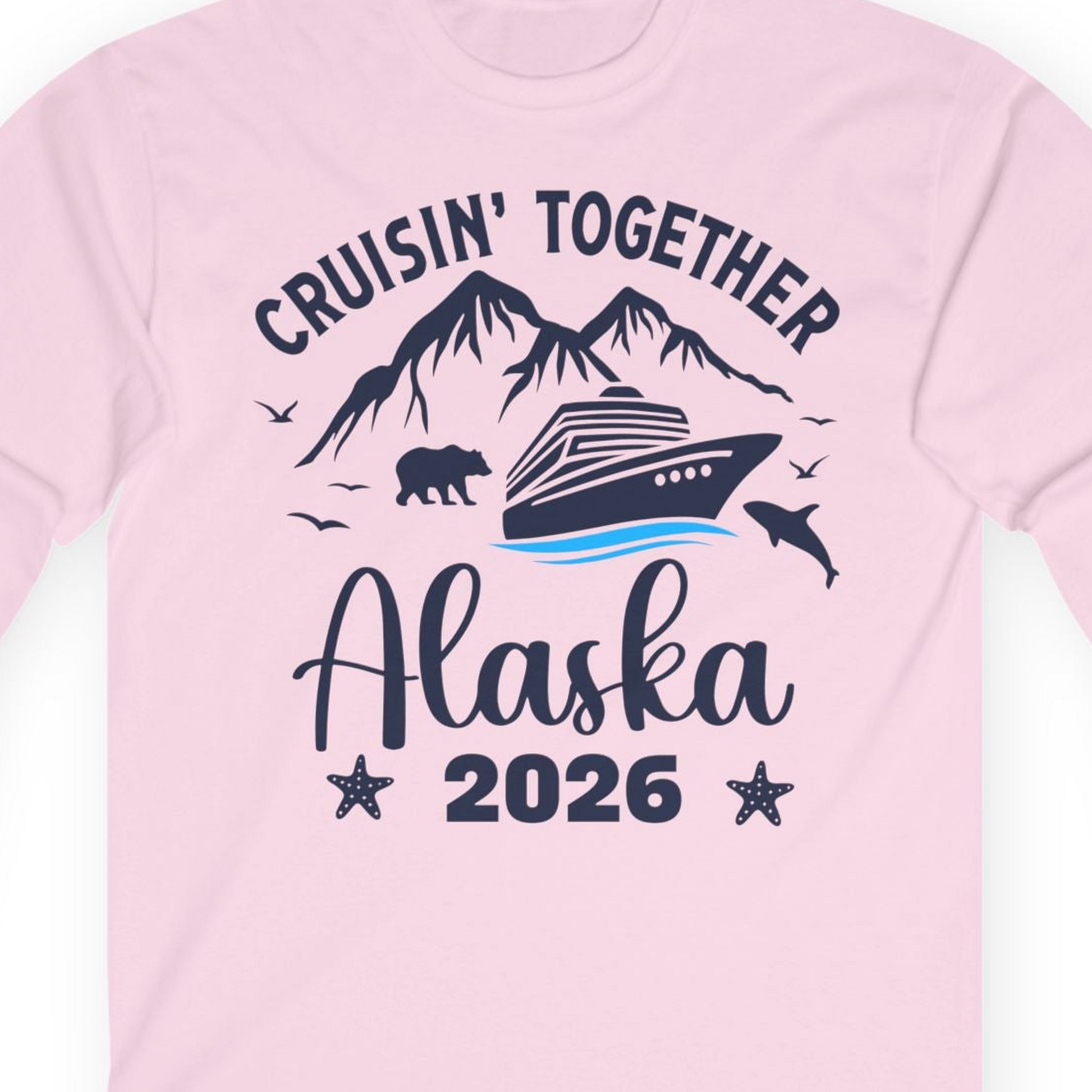 Alaska Cruise Adventure 2026 Shirt Long Sleeve Shirt – Light Pink – Alaska Cruise Shirts Close Up