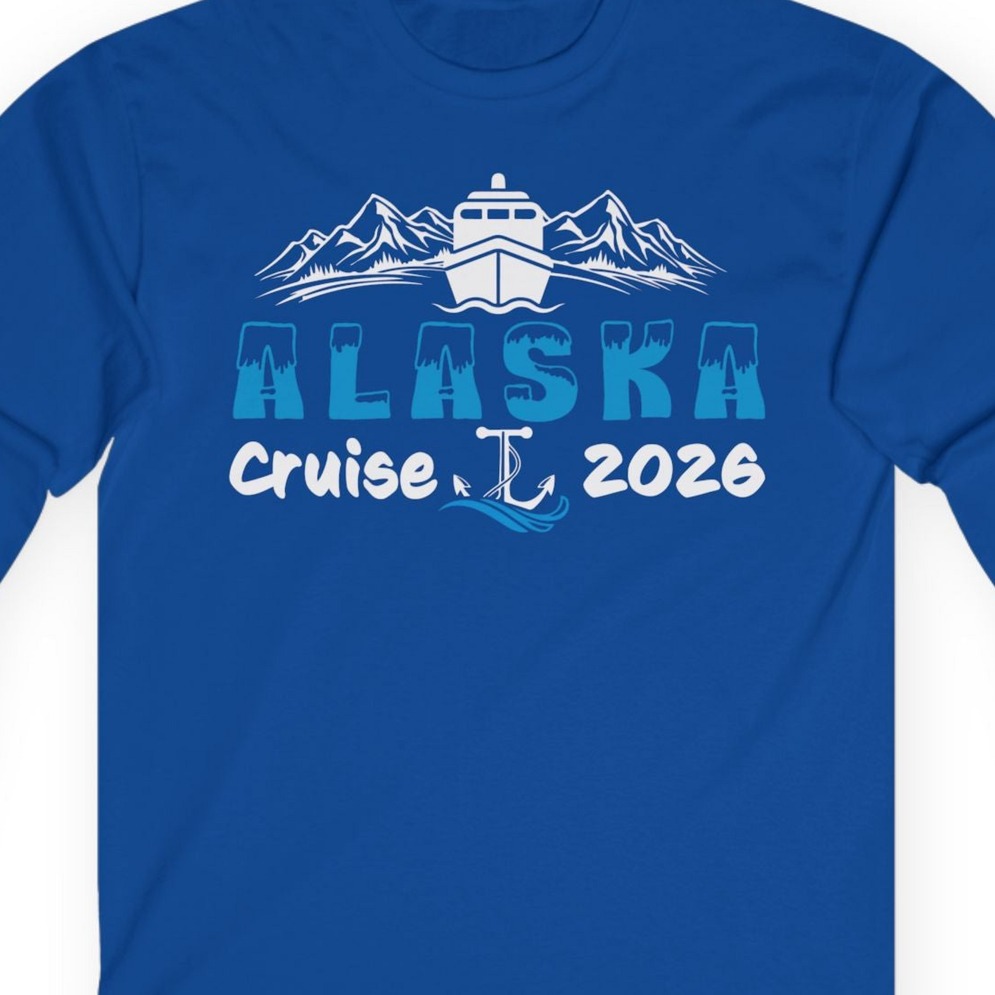Alaska Cruise 2026 Shirt Long Sleeve Shirt – Royal – Alaska Cruise Shirts Close Up