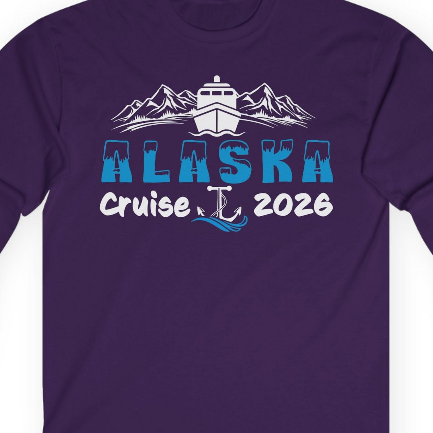 Alaska Cruise 2026 Shirt Long Sleeve Shirt – Purple – Alaska Cruise Shirts Close Up